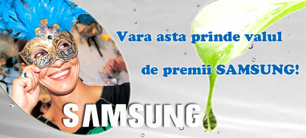 Prinde valul de premii Samsung!